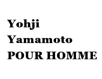 YOHJI YAMAMOTO POUR HOMME